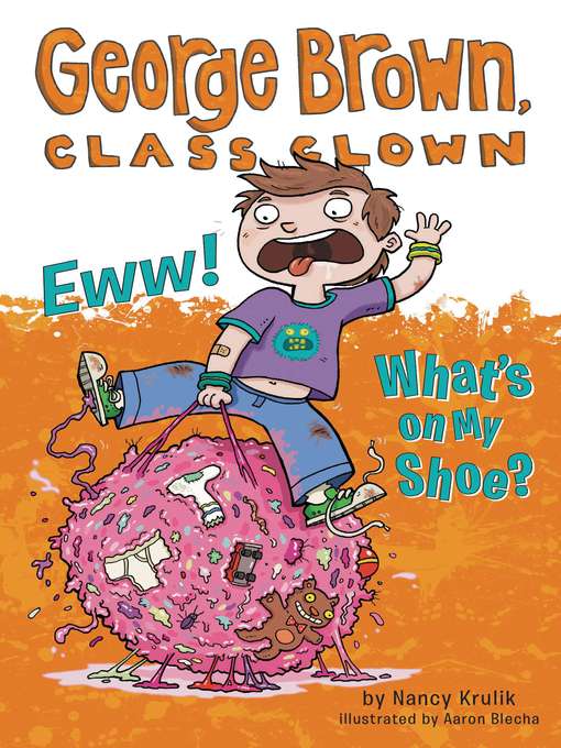 Title details for Eww! What's on My Shoe? by Nancy Krulik - Available